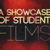 A showcase of student films