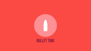 Bullet Time