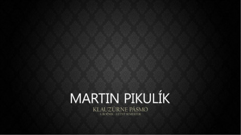 Klauzúrne pásmo - Martin Pikulík