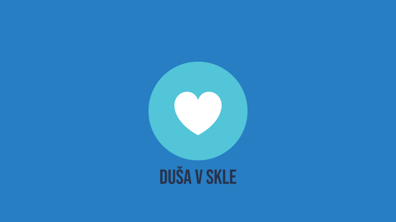 Duša v skle